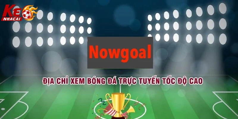 Các chương trình khuyến mãi hấp dẫn từ Nowgoal dành cho người dùng